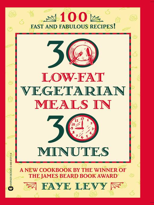 Cover image for 30 Low-Fat Vegetarian Meals in 30 Minutes